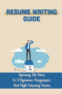 Resume Writing Guide