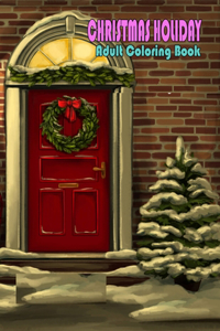 Christmas Holiday Adult Coloring Book