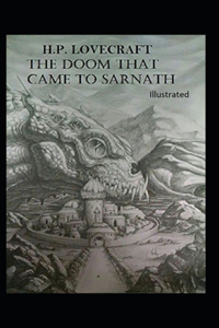 The Doom That Came to Sarnath Illustrated