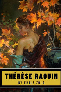 Thérèse Raquin by Émile Zola