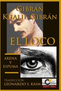 Loco y Arena y Espuma