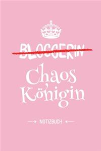 Bloggerin - Chaoskönigin