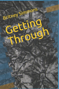 Getting Through