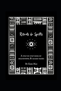 Rituals & Spells