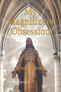 My Magnificent Obsession
