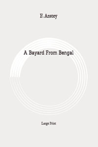 A Bayard From Bengal