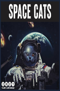 Space Cats 2021 Wall Calendar