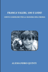 Franca Valeri, 100 e lode! - Cento candeline per la signora dell'ironia