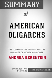 Summary of American Oligarchs