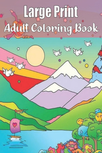 Large Print Adult Coloring Book