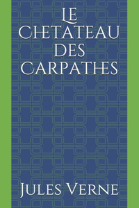 Le Chetateau des Carpathes