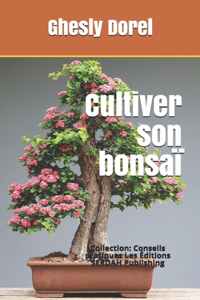 Cultiver son bonsaï