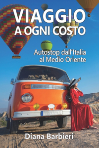 Viaggio a ogni costo