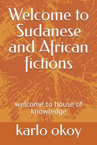 Welcome to Sudanese and African fictions