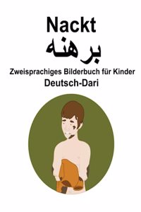 Deutsch-Dari Nackt / برھنھ Zweisprachiges Bilderbuch für Kinder