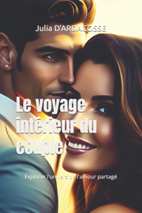 voyage intérieur du couple