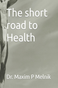 short road to Health