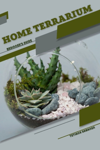 Home Terrarium