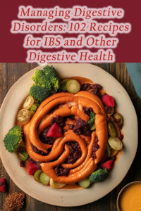 Managing Digestive Disorders