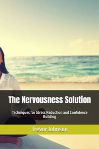 Nervousness Solution