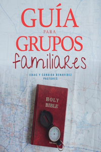 Guía para grupos familiares. Séptima edición.