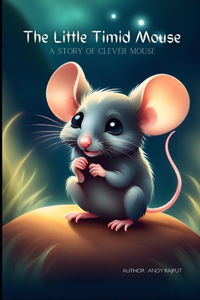 Little Timid Mouse