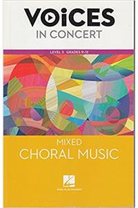 Hal Leonard Voices in Concert, Level 3 Mixed Choral Music Book, Grades 9-12