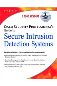 Cisco Security Professional's Guide to Secure Intrusion Detection Systems