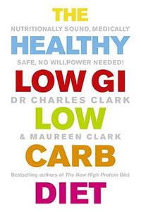 The Healthy Low GI Low Carb Diet