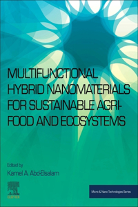 Multifunctional Hybrid Nanomaterials for Sustainable Agri-Food and Ecosystems