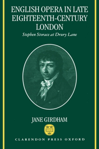 English Opera in Late Eighteenth-century London