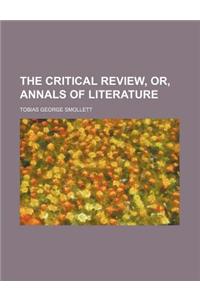 The Critical Review, Or, Annals of Literature