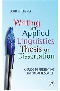 Writing an Applied Linguistics Thesis or Dissertation