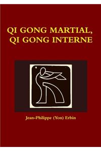 Qi Gong Martial, Qi Gong Interne