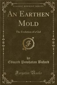 An Earthen Mold