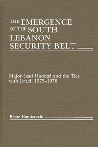 Emergence of the South Lebanon Security Belt