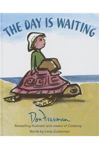 The Day Is Waiting