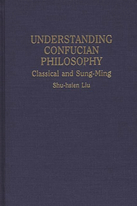 Understanding Confucian Philosophy