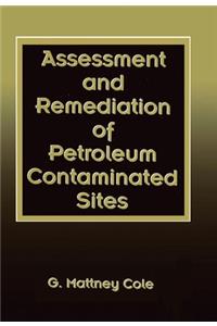 Assessment and Remediation of Petroleum Contaminated Sites