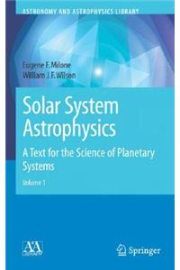 Solar System Astrophysics