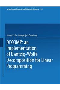 Decomp: An Implementation of Dantzig-Wolfe Decomposition for Linear Programming