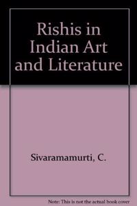 Rishis in Indian Art and Literature