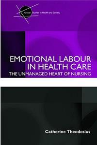 Emotional Labour in Health Care