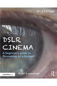 DSLR Cinema