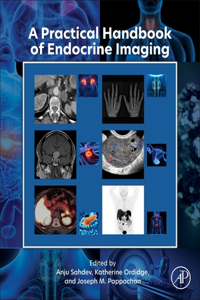 Practical Handbook of Endocrine Imaging