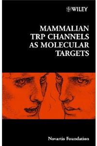 Mammalian Trp Channels as Molecular Targets