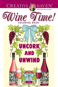 Creative Haven Wine Time! Coloring Book
