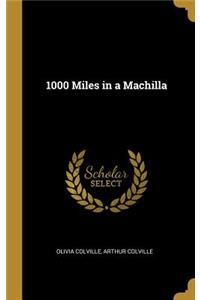 1000 Miles in a Machilla