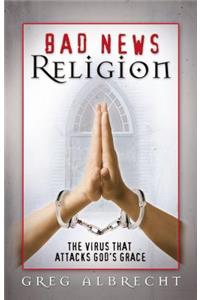 Bad News Religion