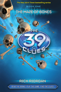 Maze of Bones (the 39 Clues, Book 1)